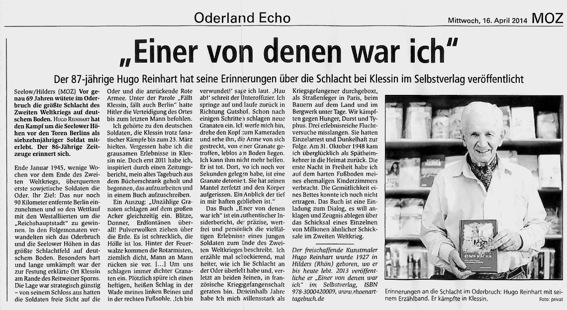 Pressebericht vom  >>Oderland Echo<< ber das Buch >>Einer von denen war ich<< - Der 87-jhrige Hugo Reinhart hat seine Erinnerungen ber die Schlacht bei Klessin im Selbstverlag verffendlicht -